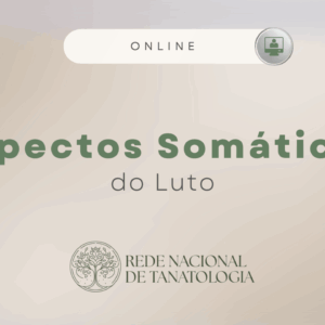 Aspectos Somáticos do Luto