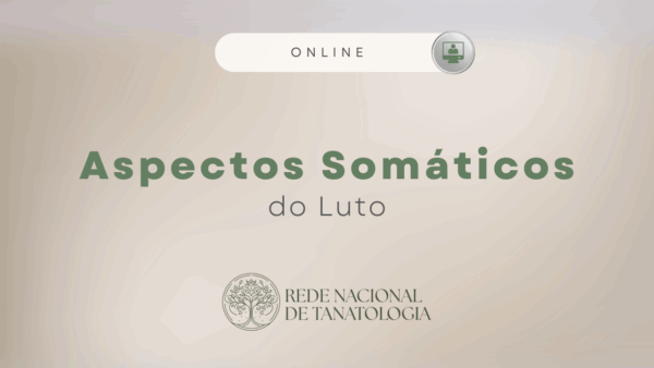 Aspectos Somáticos do Luto