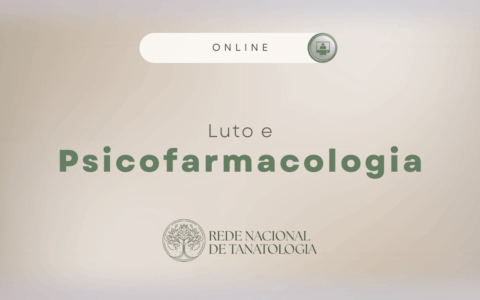 Luto e Psicofarmacologia