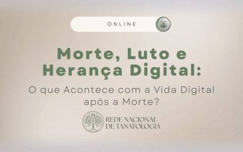 Morte, Luto e Herança Digital: O que Acontece com a Vida Digital após a Morte?