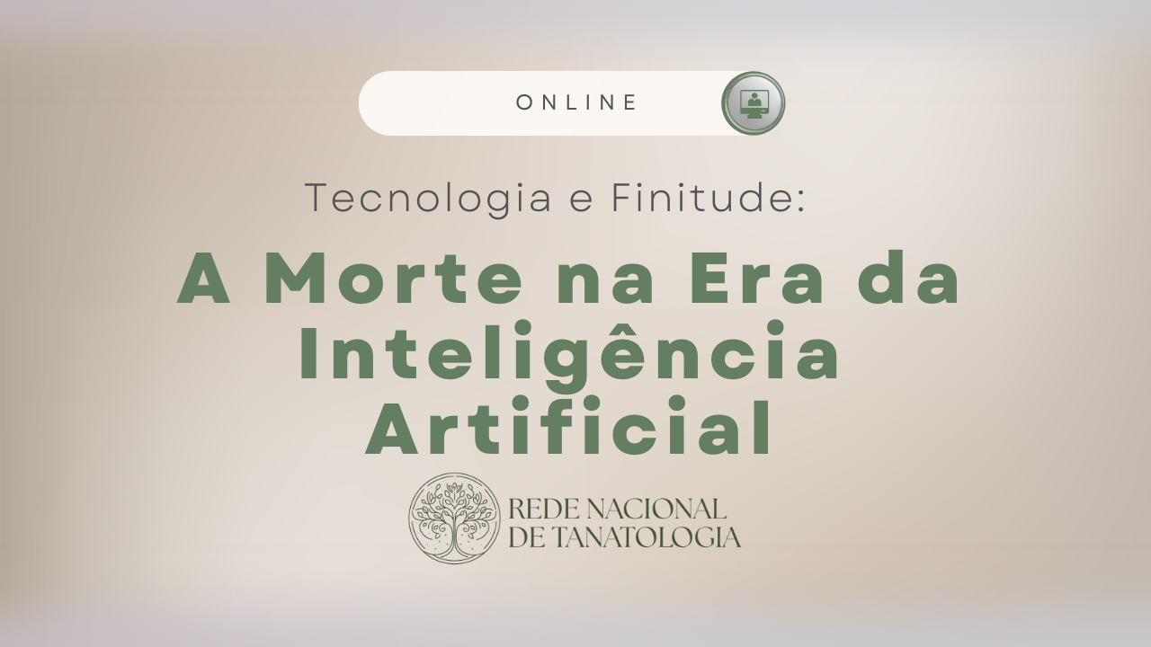 Tecnologia e Finitude: A Morte na Era da Inteligência Artificial