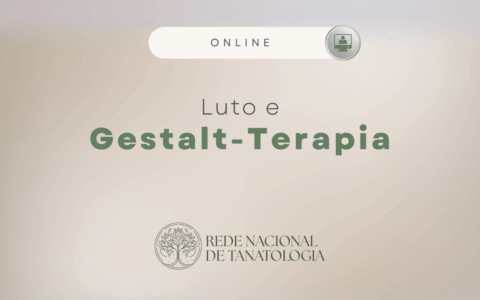 Luto e Gestalt-Terapia