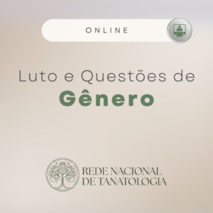 Luto e Questões de Gênero