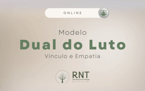 Modelo Dual do Luto – Vínculo e Empatia